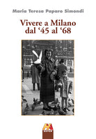 Cover of Vivere a Milano dal '45 al '68