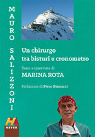 Cover of Mauro Salizzoni. Un chirurgo tra bisturi e cronometro