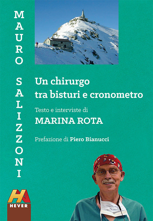 Cover of Mauro Salizzoni. Un chirurgo tra bisturi e cronometro