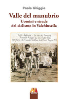 Cover of Valle del manubrio. Uomini e strade del ciclismo in Valchiusella