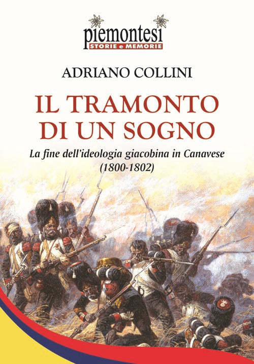 Cover of tramonto di un sogno. La fine dell’ideologia giacobina in Canavese (1800-1802)