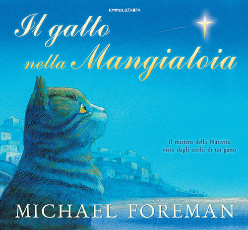 Cover of gatto nella mangiatoia. Il mistero della Natività visto dagli occhi di un gatto