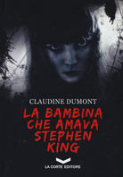 Cover of bambina che amava Stephen King