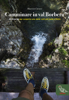 Cover of Camminare in Val Borbera. Ediz. italiana e inglese