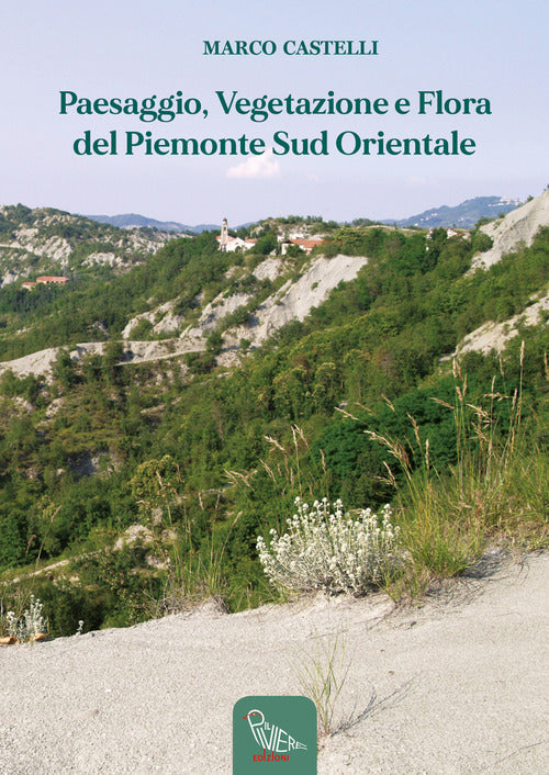 Cover of Paesaggio, vegetazione e flora del Piemonte sud orientale