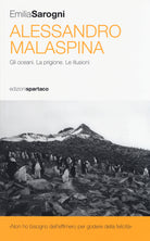 Cover of Alessandro Malaspina. Gli oceani. La prigione. Le illusioni
