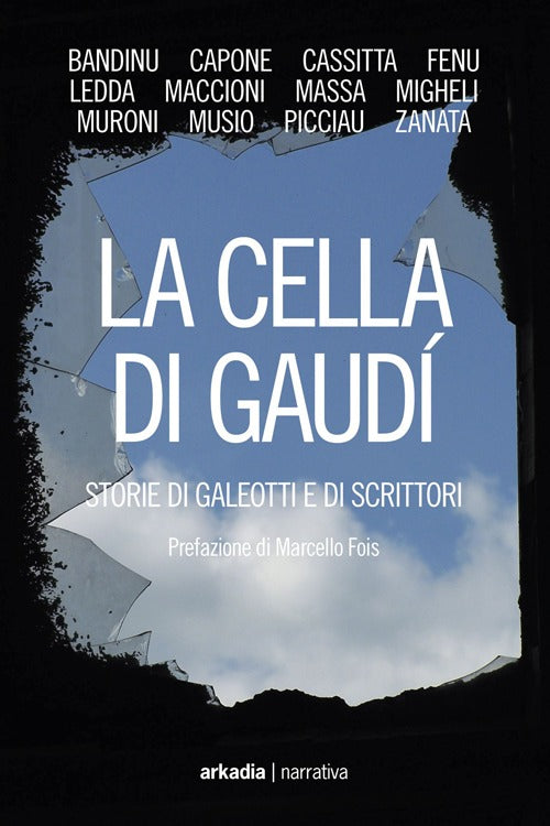 Cover of cella di Gaudì. Storie di galeotti e di scrittori