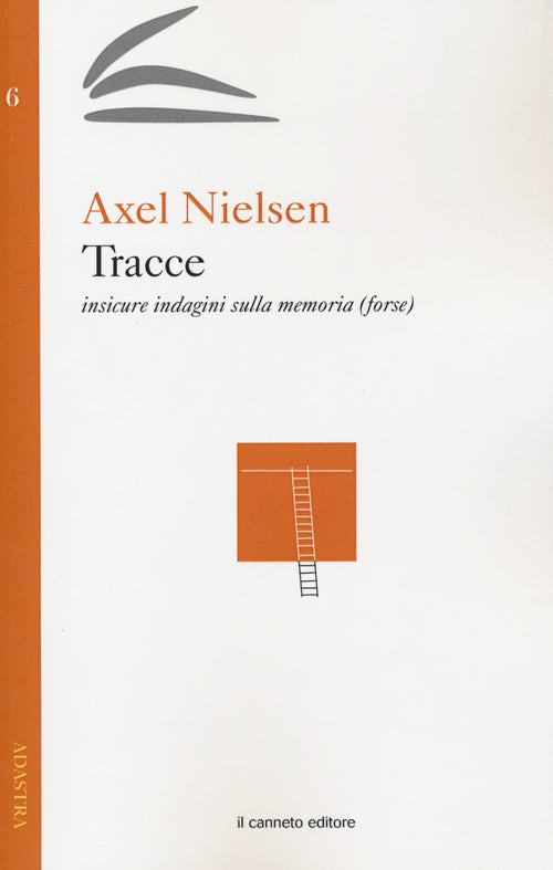 Cover of Tracce. Insicure indagini sulla memoria (forse)