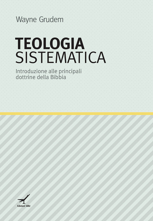 Cover of Teologia sistematica. Introduzione alle principali dottrine della Bibbia