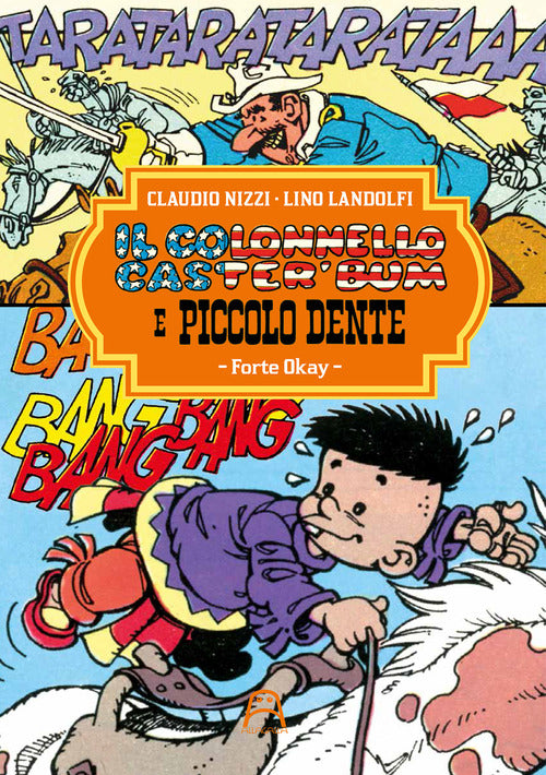 Cover of colonnello Caster'Bum e Piccolo Dente