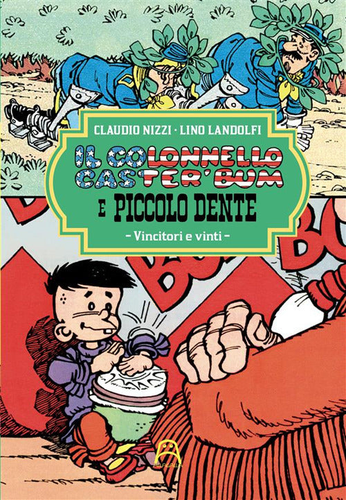 Cover of colonnello Caster'Bum e Piccolo Dente