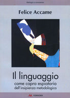 Cover of linguaggio come capro espiatorio dell'insipienza metodologica