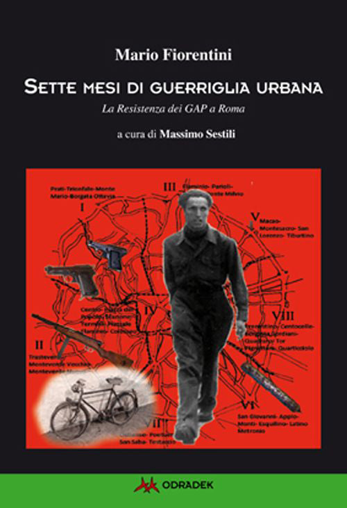 Cover of Sette mesi di guerriglia urbana. La Resistenza dei Gap a Roma