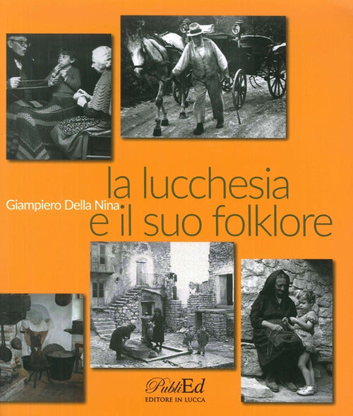 Cover of lucchesia e il suo folklore