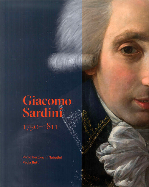 Cover of Giacomo Sardini 1750-1811