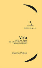 Cover of Viola (non è una donna è il colore del mio moleskine)