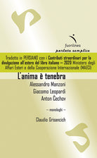 Cover of anima è tenebra: Alessandro Manzoni, Giacomo Leopardi, Anton Cechov