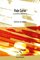 Cover of Viale Carso. La panchina delle riserve