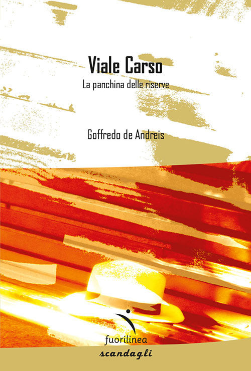 Cover of Viale Carso. La panchina delle riserve