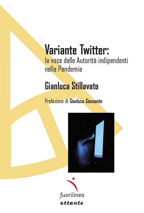 Cover of Variante Twitter: la voce delle autorità indipendenti nella pandemia