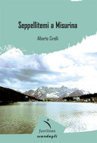 Cover of Seppellitemi a Misurina