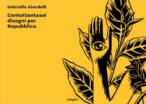 Cover of Gabriella Giandelli. Centottantasei disegni per Repubblica