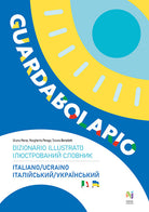 Cover of Guardabolario italiano ucraino. Dizionario illustrato