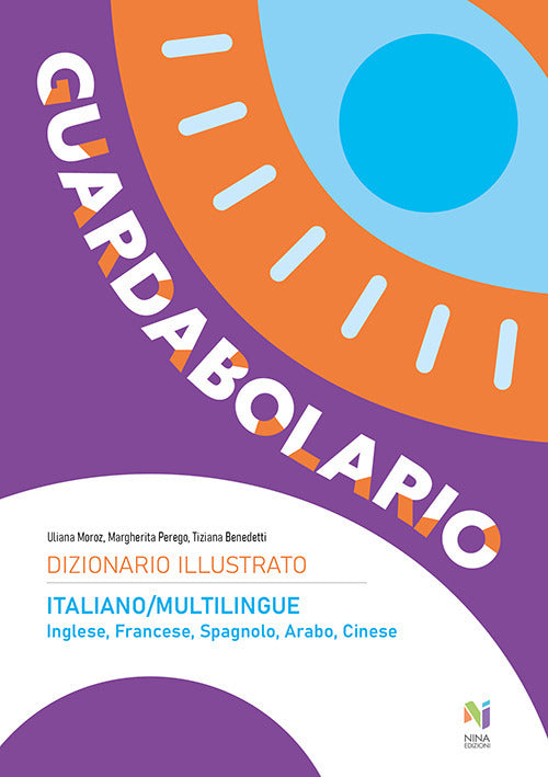 Cover of Guardabolario italiano multilingue. Dizionario illustrato multilingue