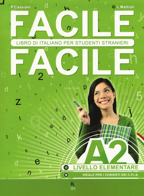 Cover of Facile facile. Italiano per studenti stranieri. A2 livello elementare
