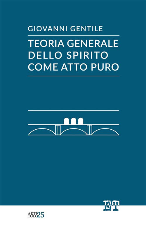 Cover of Teoria generale dello Spirito come atto puro