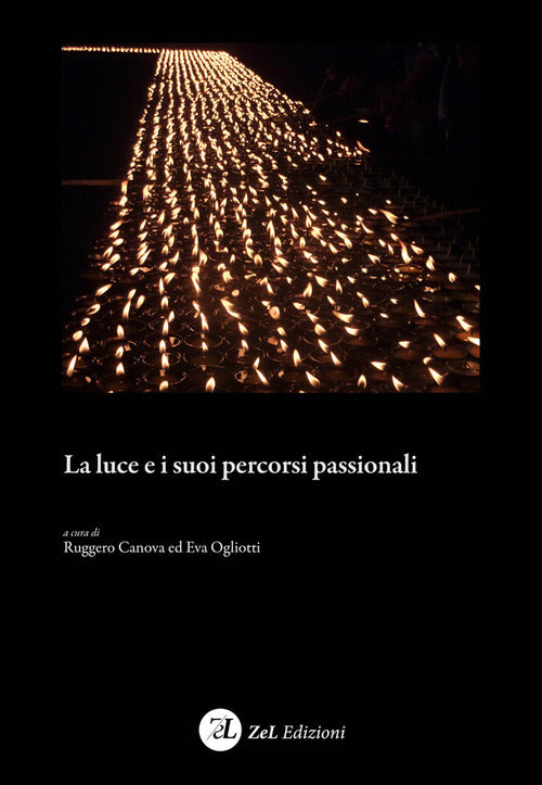 Cover of luce e i suoi percorsi passionali
