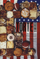 Cover of Torte d'America. L'arte di preparare brownies, cupcakes, whoopies, muffins e molto altro