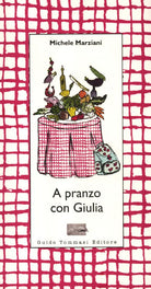 Cover of A pranzo con Giulia