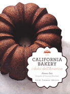 Cover of California bakery. I dolci dell'America