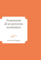 Cover of Frammenti di un percorso economico