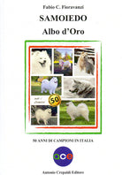 Cover of Samoiedo albo d'oro. 50 anni di campioni in italia