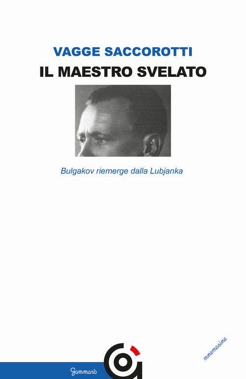 Cover of maestro svelato. Bulgakov riemerge dalla Lubjanka