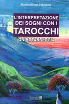 Cover of interpretazione dei sogni con i tarocchi. Onirotarologia