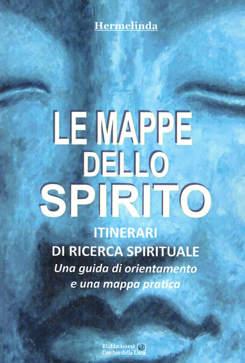 Cover of mappe dello spirito. Itinerari di ricerca spirituale