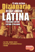 Cover of mio primo dizionario della lingua latina. Dizionario italiano-latino latino-italiano