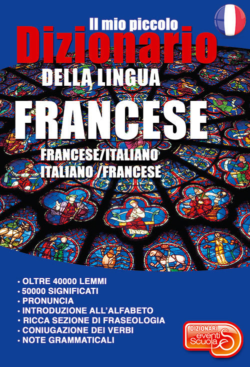 Cover of mio piccolo dizionario della lingua francese. Francese/italiano. Italiano/francese