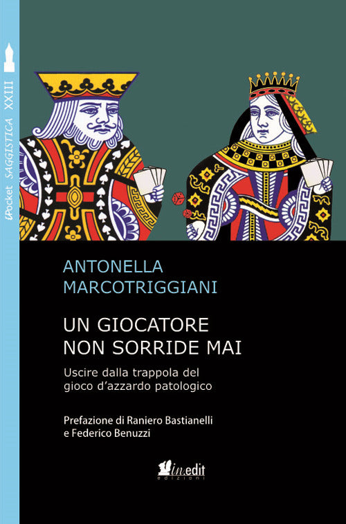 Cover of giocatore non sorride mai. Uscire dalla trappola del gioco d’azzardo patologico