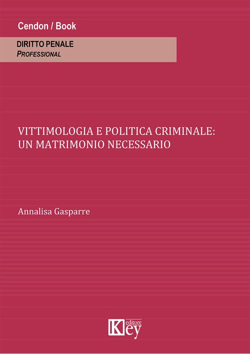 Cover of Vittimologia e politica criminale. Un matrimonio necessario