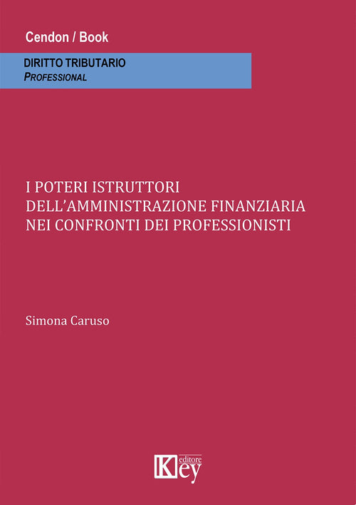 Cover of poteri istruttori dell'amministrazione finanziaria nei confronti dei professionisti