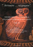 Cover of «Attikon... keramon». Veder greco a Camarina dal principe di Biscari ai nostri giorni