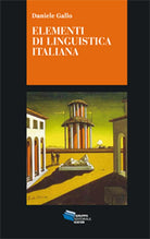 Cover of Elementi di linguistica italiana. I nuclei generativi del linguaggio