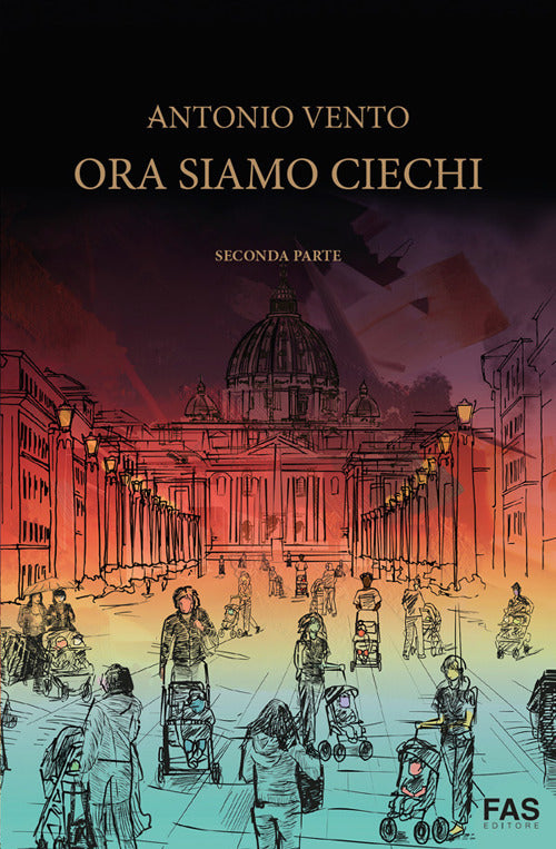 Cover of Ora siamo ciechi