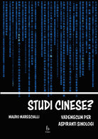 Cover of Studi cinese? Vademecum per aspiranti sinologi