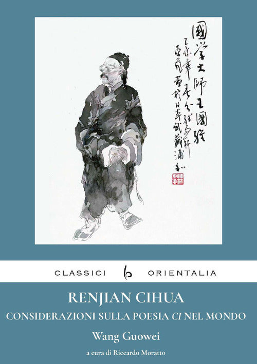 Cover of Renjian Cihua. Considerazioni sulla poesia ci nel mondo. Ediz. italiana e cinese