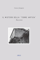Cover of mistero della «torre antica»